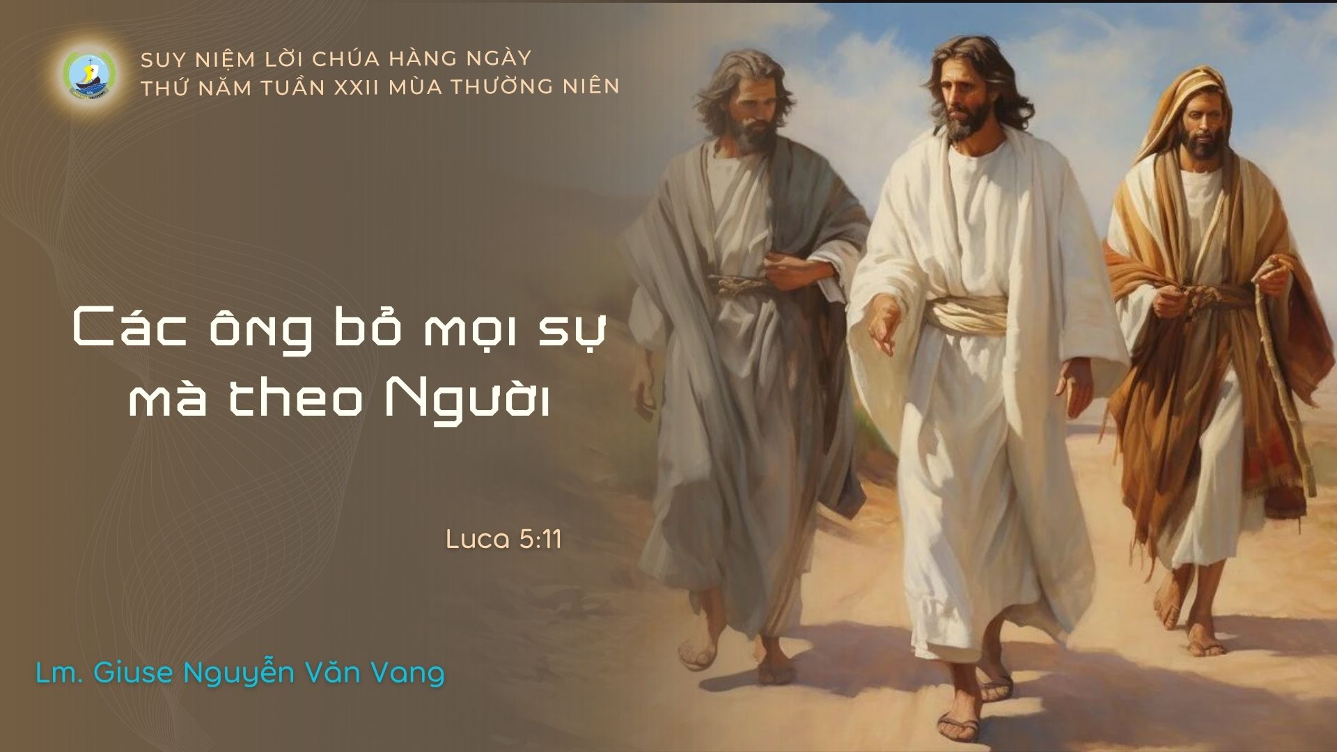 Suy Niệm Lời Chúa Hằng Ngày  | Thứ Năm Tuần XXII Mùa Thường Niên